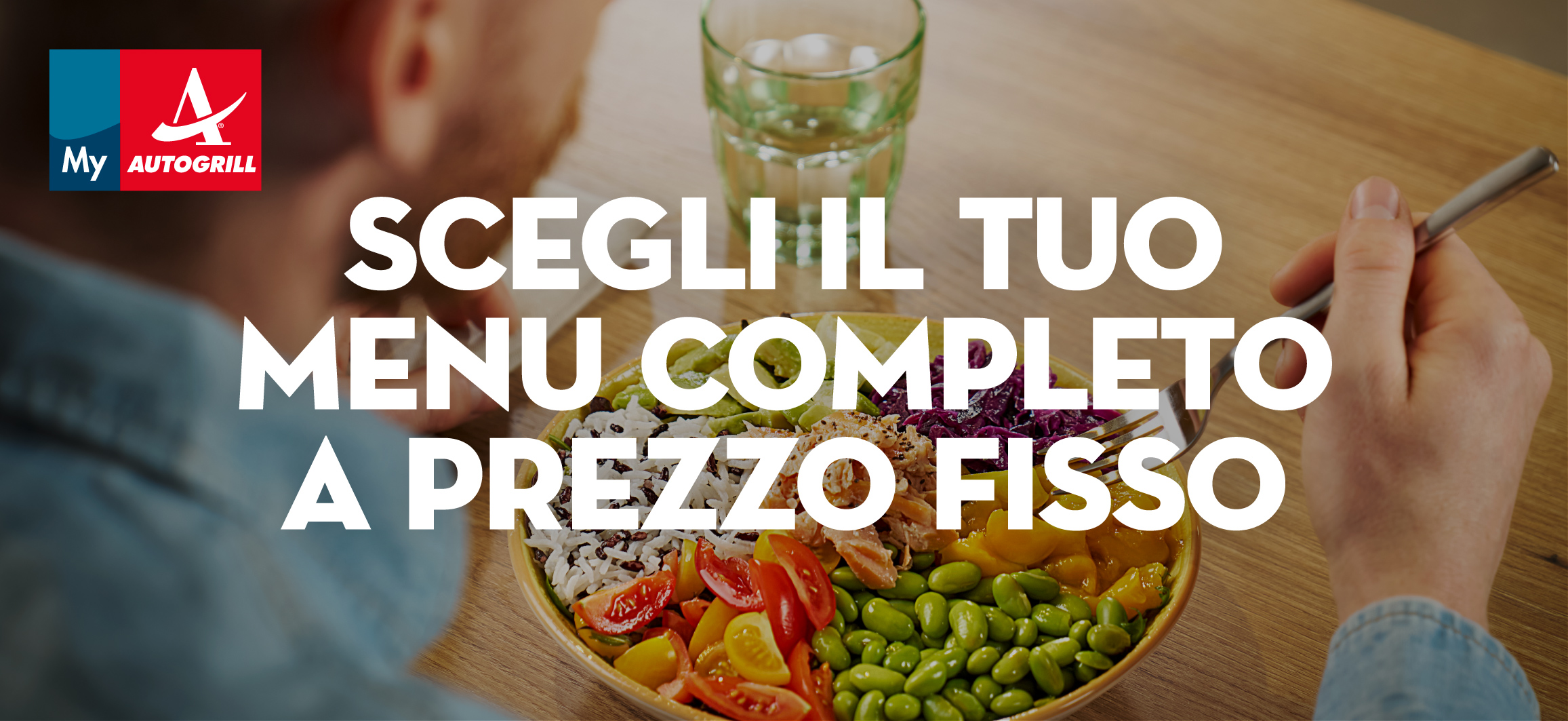 1110x510 PromoRistorantiSelf MenuCompleto PrezzoFisso SitoAutogrill